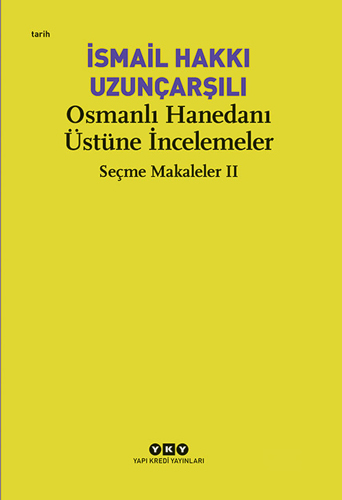 Osmanlı Hanedanı Üstüne İncelemeler