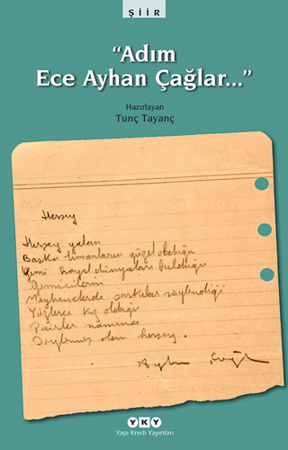 “Adım Ece Ayhan Çağlar…”