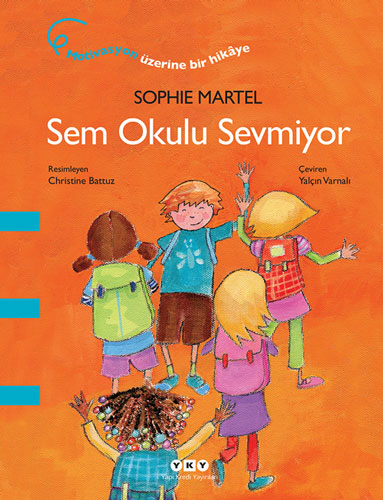 Sem Okulu Sevmiyor