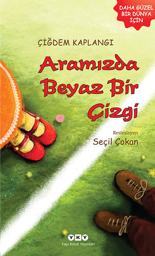 Aramızda Beyaz Bir Çizgi