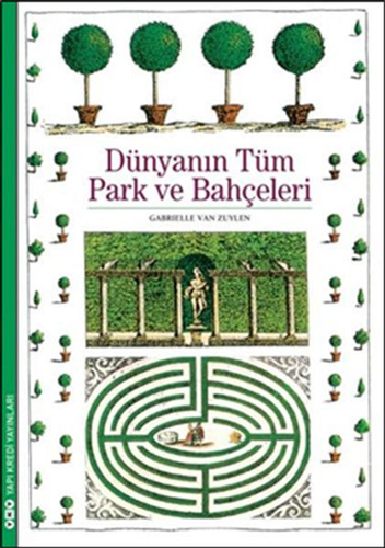 Dünyanın Tüm Park ve Bahçeleri