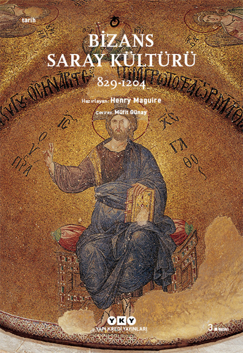 Bizans Saray Kültürü 829 - 1204