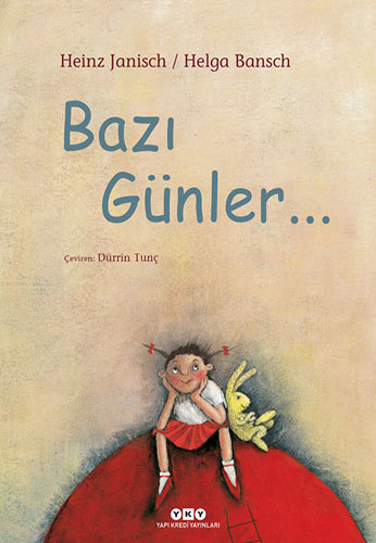 Bazı Günler... (Ciltli)