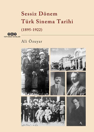 Sessiz Dönem Türk Sinema Tarihi (1895-1922)