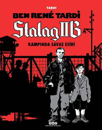 Ben Rene Tardi - Stalag IIB Kampında Savaş Esiri (Ciltli)