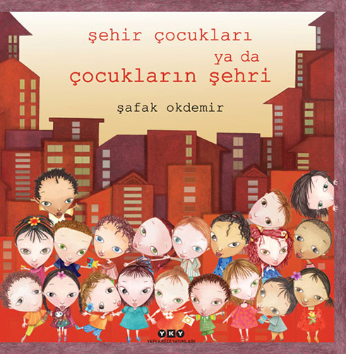 Şehir Çocukları ya da Çocukların Şehri (Ciltli)