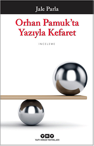 Orhan Pamuk'ta Yazıyla Kefaret