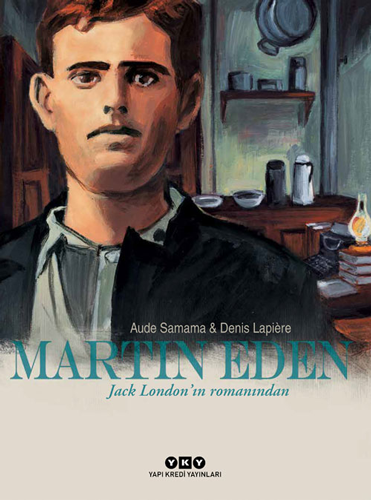 Martin Eden - Jack London’ın Romanından (Ciltli)