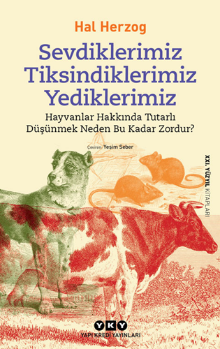 Sevdiklerimiz Tiksindiklerimiz Yediklerimiz