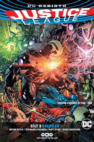 Justice League Cilt 3 - Ebediler (Rebirth)