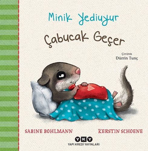 Minik Yediuyur - Çabucak Geçer (Ciltli)