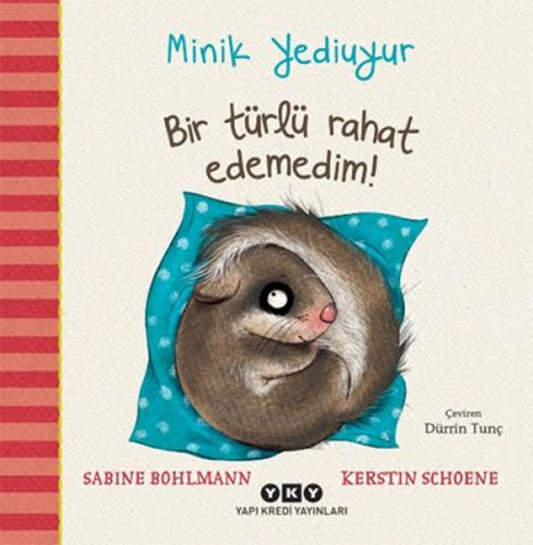 Minik Yediuyur - Bir Türlü Rahat Edemedim! (Ciltli)