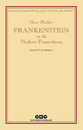 Frankenstein Ya Da Modern Prometheus