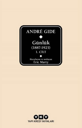 Andre Gide Günlük (1887 - 1925) 1.Cilt