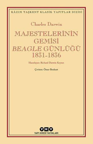 Majestelerinin Gemisi Beagle Günlüğü (1831-1836)