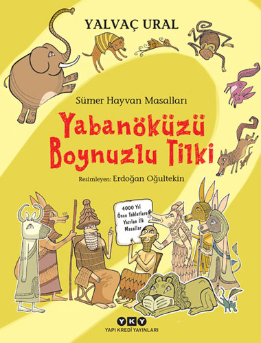 Sümer Hayvan Masalları - Yabanöküzü Boynuzlu Tilki