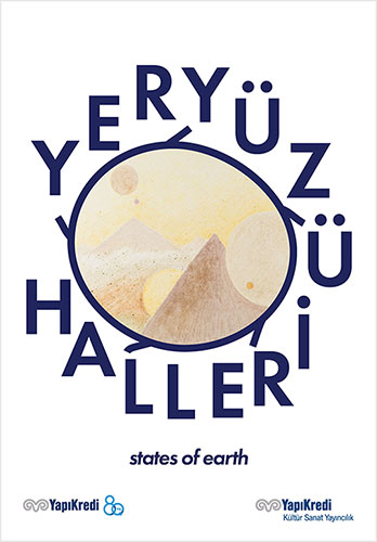 Yeryüzü Halleri / States Of Earth (Türkçe – İngilizce)