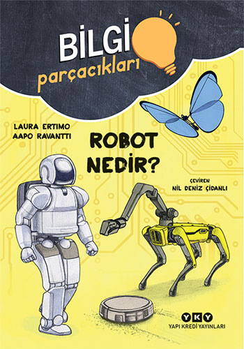 Bilgi Parçacıkları – Robot Nedir?