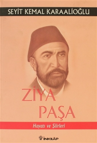 Ziya Paşa Hayatı ve Şiirleri