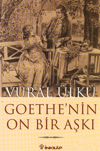 Goethe'nin On Bir Aşkı ve Eserlerindeki Yansımaları