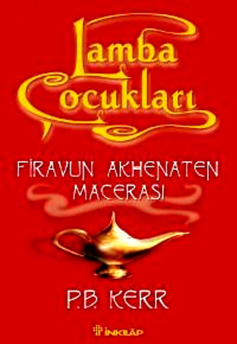 Lamba Çocukları 1 - Firavun Akhenaten Macerası