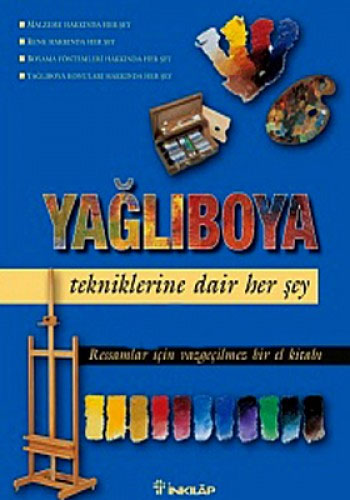 Yağlı Boya Tekniklerine Dair Her Şey