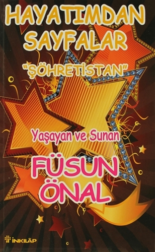 Şöhretistan Hayatımdan Sayfalar