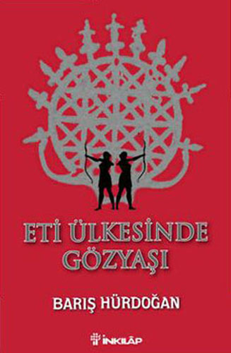 Eti Ülkesinde Gözyaşı