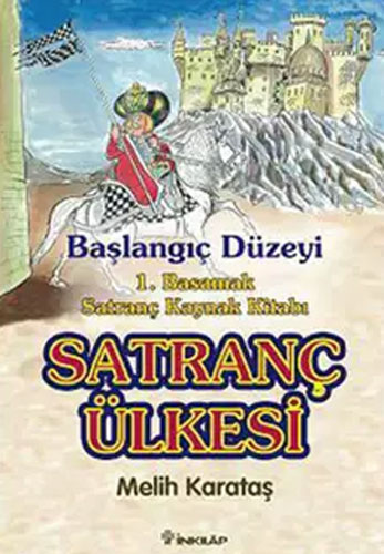 1. Basamak Satranç Kaynak Kitabı - Satranç Ülkesi