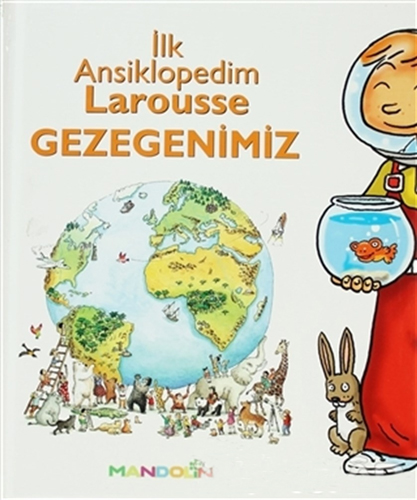 İlk Ansiklopedim Larousse Gezegenimiz