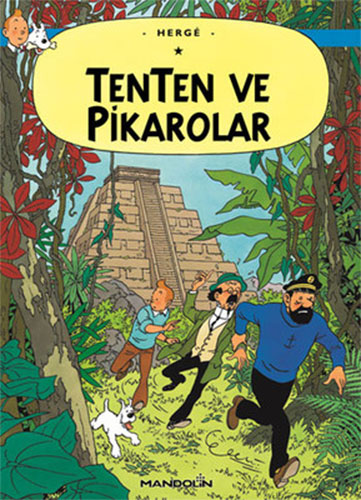 Tenten'in Maceraları 23 - Tenten ve Pikarolar