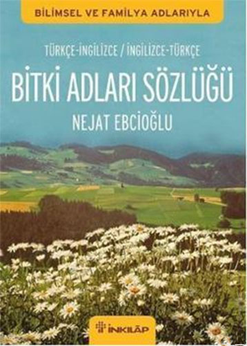 Bitki Adları Sözlüğü Türkçe - İngilizce/İngilizce - Türkçe