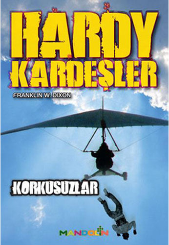 Hardy Kardeşler 3  Korkusuzlar