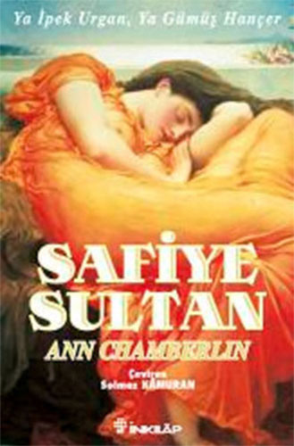 Safiye Sultan-2 Ya İpek Urgan, Ya Gümüş Hançer (Cep Boy)