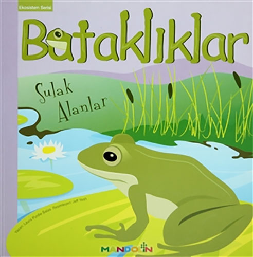 Ekosistem 3. Kitap: Bataklıklar