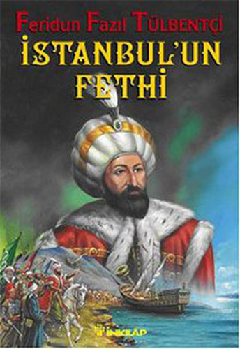 1453 İstanbul’un Fethi