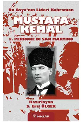 Ön Asya’nın Lideri Kahraman Mustafa Kemal