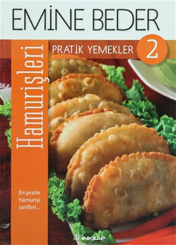 Pratik Yemekler 2 - Hamur İşleri