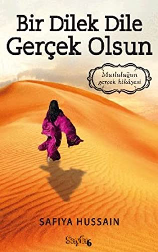 Bir Dilek Dile Gerçek Olsun