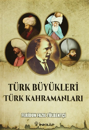 Türk Büyükleri Türk Kahramanları