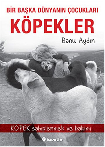 Bir Başka Dünyanın Çocukları Köpekler