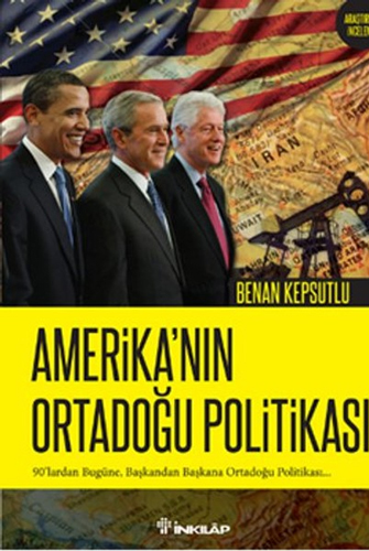 Amerika’nın Ortadoğu Politikası