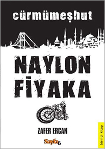 Naylon Fiyaka - Cürmümeşhut