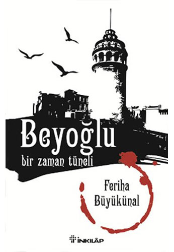 Beyoğlu Bir Zaman Tüneli