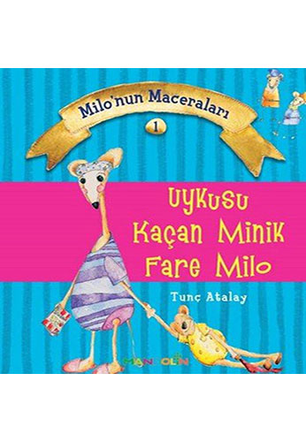 Uykusu Kaçan Minik Fare Milo