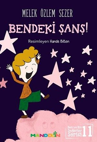 Ben ve Biz Değerler Serisi 11 - Bendeki Şans!