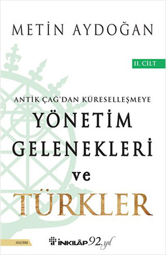 Yönetim Gelenekleri ve Türkler 2.Cilt