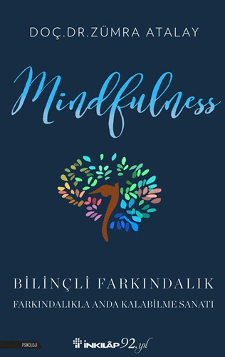 Mindfulness - Bilinçli Farkındalık