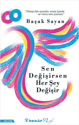 Sen Değişirşen Her Şey Değişir