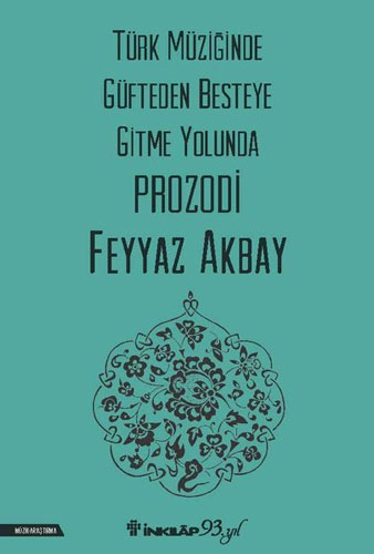 Türk Müziğinde Güfteden Besteye Gitme Yolunda Prozodi